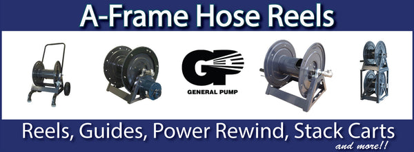 GENERAL PUMP A-FRAME HOSE REELS & ACCESSORIES